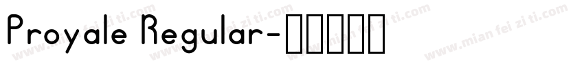 Proyale Regular字体转换